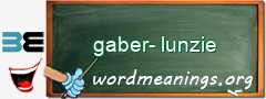 WordMeaning blackboard for gaber-lunzie